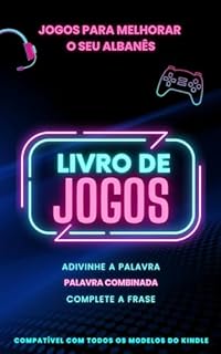 Livro Jogos para melhorar o seu Albanês: Livro de jogos com 3 jogos incluídos | Compatível com Kindle (Albanês fácil! 4)