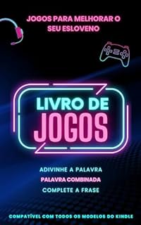 Livro Jogos para melhorar o seu Esloveno: Livro de jogos com 3 jogos incluídos | Compatível com Kindle (Esloveno fácil)