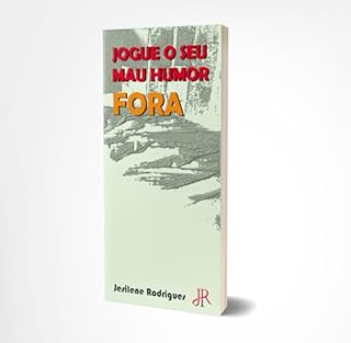 Livro JOGUE SEU MAU HUMOR FORA