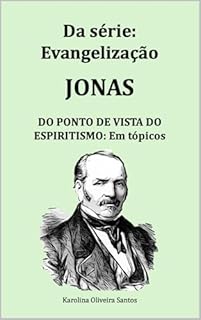 Livro Jonas do ponto de vista do espiritismo: em tópicos