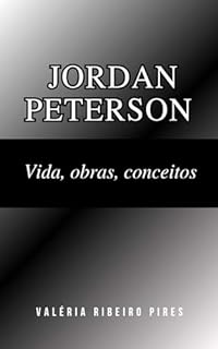 Livro Jordan Peterson: Vida, obras, conceitos