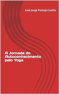 Livro A Jornada do Autoconhecimento pelo Yoga