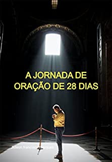 Livro A Jornada De Oração De 28 Dias