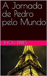 Livro A Jornada de Pedro pelo Mundo