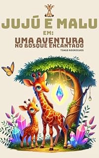 Livro Jujú e Malu: Uma Aventura no Bosque Encantado