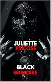 Livro Juliette Psicose: The BLACK GRIMOIRE