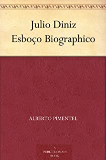 Livro Julio Diniz Esboço Biographico