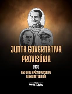 Livro Junta Governativa Provisória (1930): Assumiu após a queda de Washington Luís