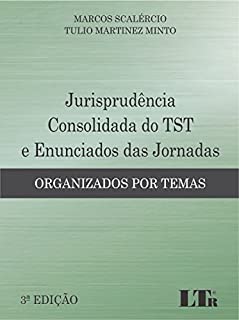 Livro Jurisprudência Consolidada do TST e Enunciados das Jornadas