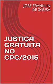 Livro JUSTIÇA GRATUITA NO CPC/2015