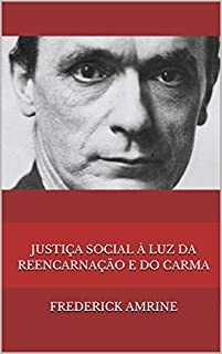 Livro Justiça Social à Luz da Reencarnação e do Carma