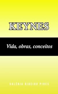 Livro Keynes: Vida, obras, conceitos