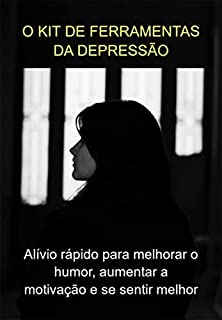 Livro O Kit De Ferramentas Da Depressão