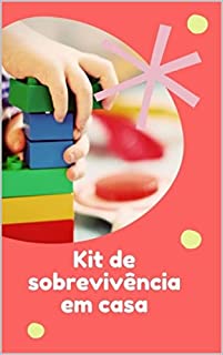 Livro Kit de Sobrevivência em Casa: Crianças