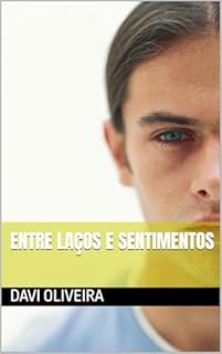 Livro Entre Laços E Sentimentos