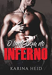 Livro O Lado Bom do Inferno