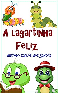 Livro A lagartinha feliz (Coleção Filosofia para crianças Livro 8)