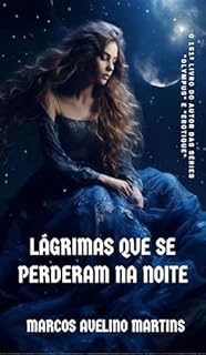 Livro LÁGRIMAS QUE SE PERDERAM NA NOITE