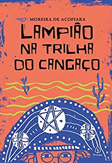 Livro Lampião na trilha do cangaço