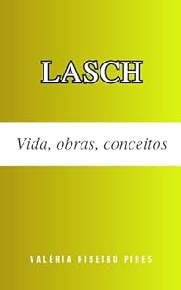 Livro Lasch: Vida, obras, conceitos