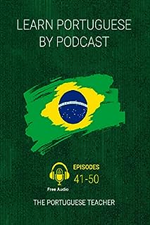 Livro Learn Portuguese By Podcast: Episodes 41-50