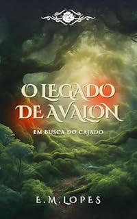 O Legado de Avalon: Em busca do Cajado