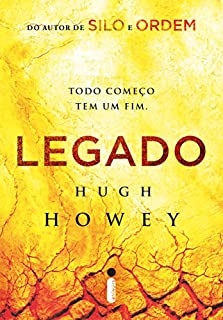 Legado (Silo Livro 3)