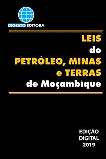 Livro Leis do Petróleo, Minas e Terras de Moçambique