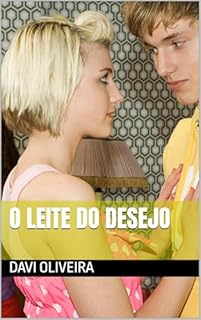 Livro O Leite Do Desejo