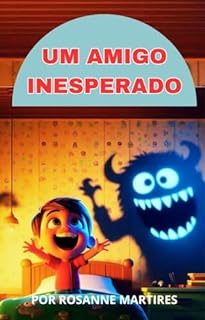 Livro LEITURA INFANTIL: UM AMIGO INESPERADO