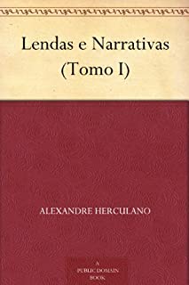 Livro Lendas e Narrativas (Tomo I)