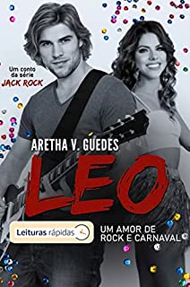 Livro Leo – um amor de rock e carnaval: Spin off da Jack Rock – [Leituras rápidas]