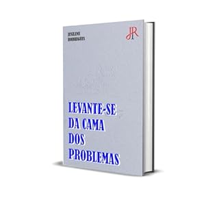 LEVANTE-SE DA CAMA DOS PROBLEMAS