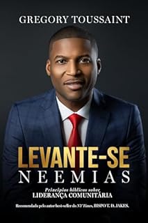 Livro Levante-se Neemias: Princípios bíblicos sobre liderança comunitária