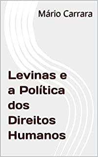 Livro Levinas e a Política dos Direitos Humanos