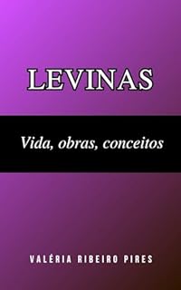 Livro Levinas: Vida, obras, conceitos