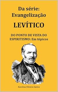 Livro Levítico do ponto de vista do espiritismo em tópicos