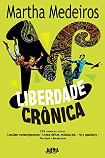 Livro Liberdade crônica