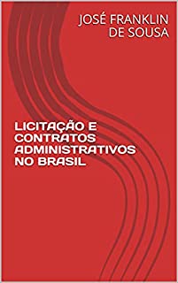 Livro LICITAÇÃO E CONTRATOS ADMINISTRATIVOS NO BRASIL