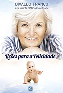 Livro Lições para a Felicidade