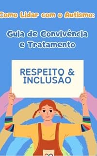 Livro Como Lidar com o Autismo: