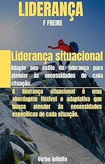 Livro Liderança situacional - Adapte seu estilo de liderança para atender às necessidades de cada situação