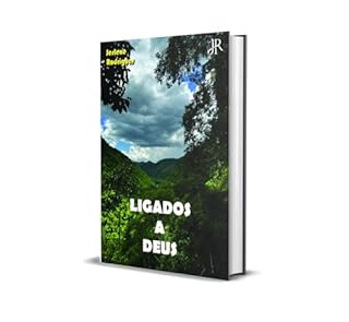 LIGADOS A DEUS