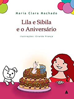 Livro Lila e Sibila e o Aniversário