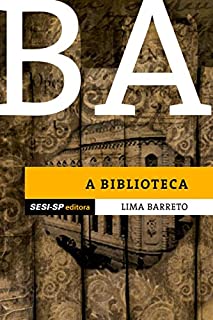 Livro Lima Barreto - A biblioteca (Contos filosóficos)