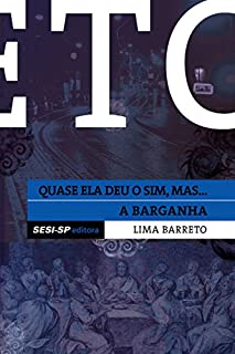 Livro Lima Barreto - Quase ela deu o sim e A barganha (Contos filosóficos)