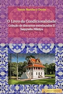 O Livro da Condicionalidade: Coleção de discursos entrelaçados - 2