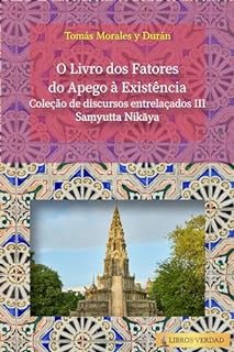 Livro O Livro dos Fatores do Apego à Existência: Coleção de discursos entrelaçados - 3