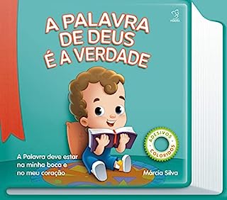 Livro LIVRO ILUSTRADO - A PALAVRA DE DEUS É A VERDADE: PARA BABYS