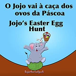 Livro Livro infantil em Ingles: O Jojo vai à caça dos ovos da Páscoa.Jojo's Easter Egg: Livros para crianças (Edição Bilíngue) Bilíngue Português Inglês. Livros ... ilustrado. Bilíngue Português Inglês 11)